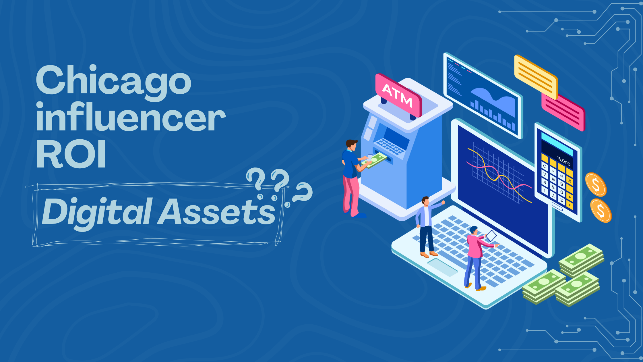 Influencer Marketing ROI in Chicago